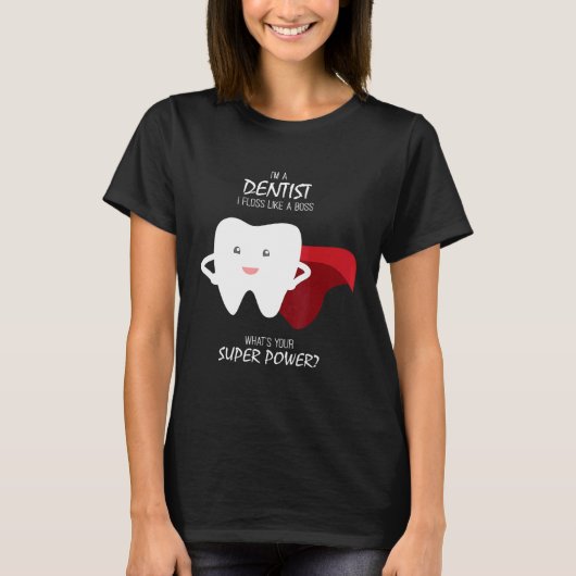 Floss als een baas tandarts t-shirt (Voorkant)