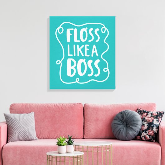 Floss als een boog | Tandheelkundige zin Canvas Afdruk (Insitu (Woonkamer))