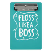 Floss als een boog | Tandheelkundige zin Mini Klembord (Voorkant)