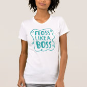 Floss als een boog | Tandheelkundige zin T-shirt (Voorkant)