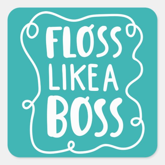 Floss als een boog | Tandheelkundige zin Vierkante Sticker (Voorkant)