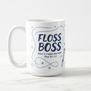 Floss Boss Mok – Grappige koffiebeker voor mondhyg