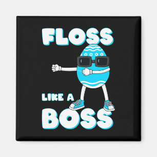 Floss like a boss Easter Egg Flossing Boys Girls K Magneet