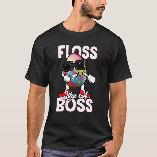 Floss Like A Boss Flossing Egg Sunglasses Happy Ea T-shirt (Voorkant)