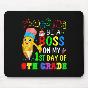 Flossen als een baas op mijn 1e dag van de 8e klas muismat