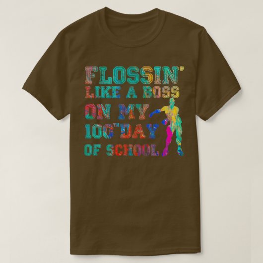 flossin als een baas op mijn 100 schooldag t-shirt (Design voorkant)