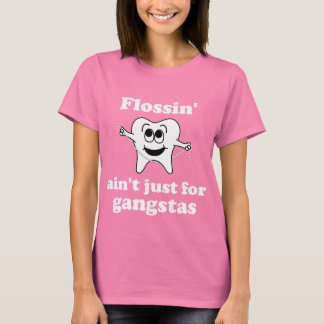 Flossin is niet alleen voor gangsters (DARK) T-shirt