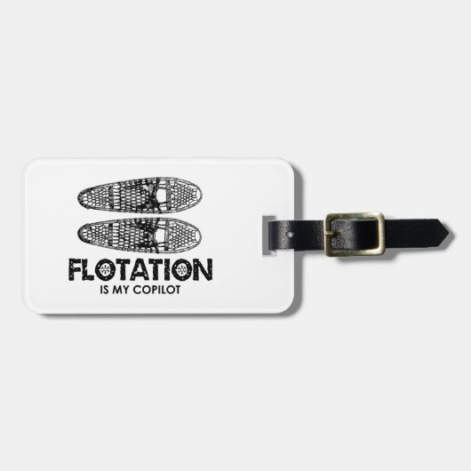 Flotation is mijn kopilot Snowschoenen Bagagelabel (Voorkant horizontaal)