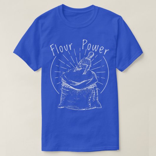 Flour Power Baking Cooking Bread Making Chefs 623 T-shirt (Design voorkant)