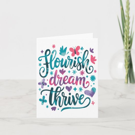Flourish Dream Thrive Motivational  Kaart (Voorkant)