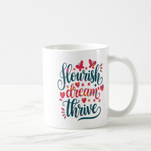 Flourish Dream Thrive Motivational  Koffiemok (Rechts)