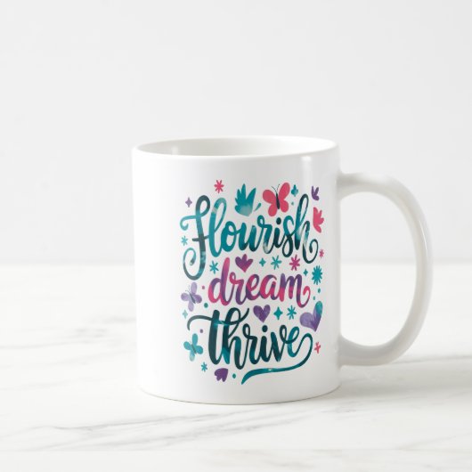 Flourish Dream Thrive Motivational Koffiemok (Rechts)