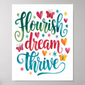 Flourish Dream Thrive Motivational  Poster (Voorkant)