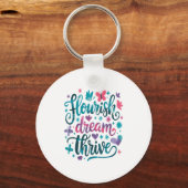 Flourish Dream Thrive Motivational Sleutelhanger (Voorkant)