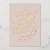 Flourish Script Wees Mijn Bruidsmeisje Folie Kaart (Voorkant)