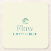Flow Don’t Force Minimal Motivational Coaster Kartonnen Onderzetters (Voorkant)