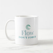 Flow Don’t Force Minimal Motivational Mug Koffiemok (Links)
