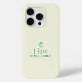 Flow Don’t Force Minimale iPhone 1Hoes Case-Mate iPhone Case (Achterkant)