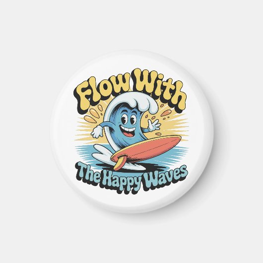 Flow Met De Gelukkige Golven Koelkast Magneet (Voorkant)