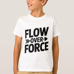 Flow Over Force Yin Yang Yoga Lance Kleding _1 T-shirt