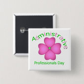 Flower Art Administrative Professionals Day Vierkante Button 5,1 Cm (Voorkant /achterkant)