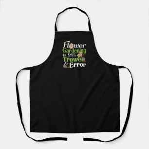Flower Gardening Trowel Error - Tuinier Pun Schort