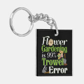 Flower Gardening Trowel Error - Tuinier Pun Sleutelhanger (Voorkant Links)