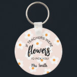 Flowers helping me grow key ring sleutelhanger<br><div class="desc">This AWESOME plant Teacher and Staff bag which is perfect for teacher and staff appreciation week to give to any teacher in your life and make them feel extra special. Simply type your personalized message in the image to add that personal touch. Designed by The Arty Apples Limited</div>
