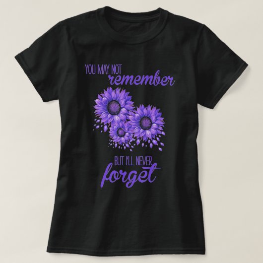 Flowers We vergeten Alzheimer Awareness Gift T-shirt (Design voorkant)