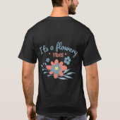 Flowery Vibes cheerful Floral Graphic T-Shirt (Achterkant)