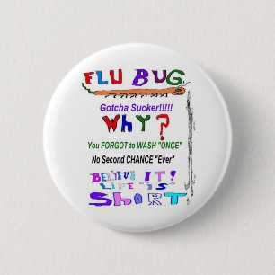 Flu Bug WHY Ronde Button 5,7 Cm