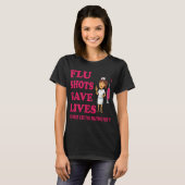 Flu Shots Red Lives Funny Medical T-shirt (Voorkant volledig)
