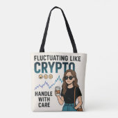 Fluctuerend als crypto - Grappig Mood Swing Girl Tote Bag (Achterkant)