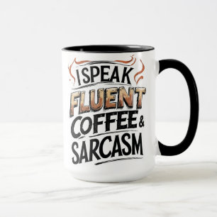 Fluent Coffee & Sarcasm – Mok voor grappige koffie