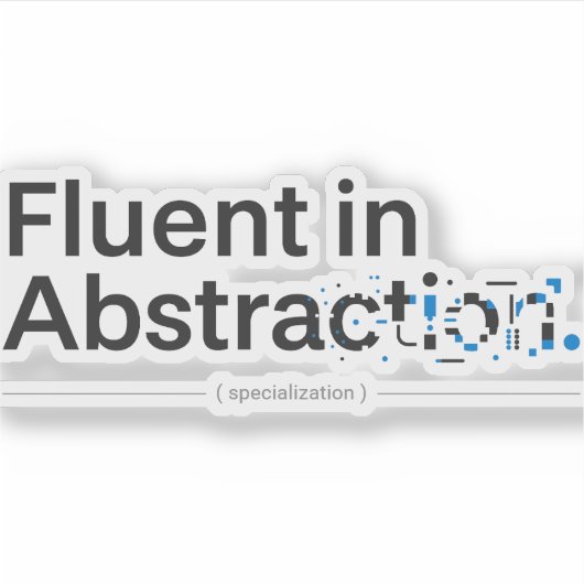 Fluent in Abstraction Minimalist Programmer Design Sticker (Voorkant)