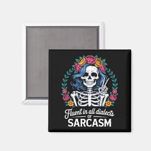 Fluent In All Dialects Of Sarcasm Funny Quote Adul Magneet (Voorkant / Achterkant)