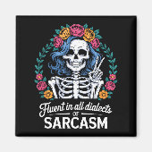 Fluent In All Dialects Of Sarcasm Funny Quote Adul Magneet (Voorkant)