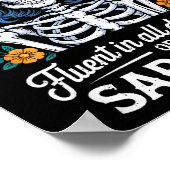 Fluent In All Dialects Of Sarcasm Funny Quote Adul Poster (Hoek)