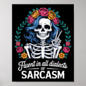 Fluent In All Dialects Of Sarcasm Funny Quote Adul Poster (Voorkant)