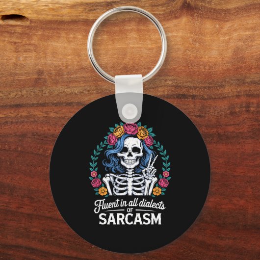 Fluent In All Dialects Of Sarcasm Funny Quote Adul Sleutelhanger (Voorkant)