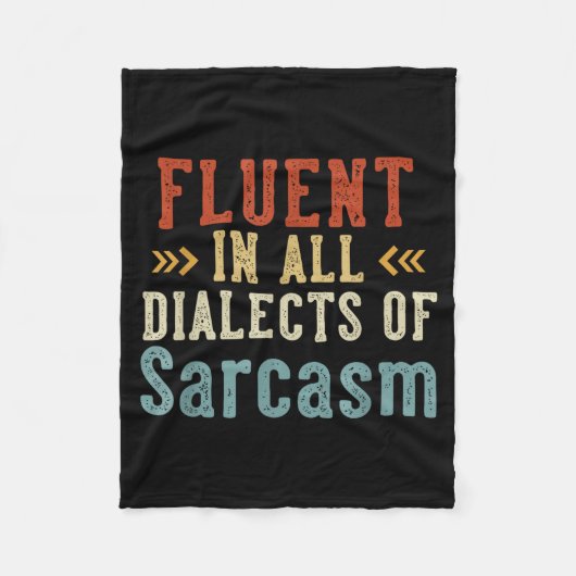 Fluent In All Dialects Of Sarcasm Retro Style Fleece Deken (Voorkant)