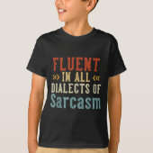 Fluent In All Dialects Of Sarcasm Retro Style  T-shirt (Voorkant)