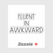 Fluent in Awkwkward Funny Introvert Sticker (Vel)