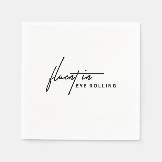 Fluent in Eye Rolling - Een Sarcastisch Servet (Voorkant)