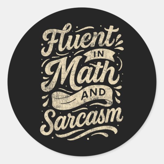 Fluent In Math And Sarcasm Funny Teacher  Ronde Sticker (Voorkant)