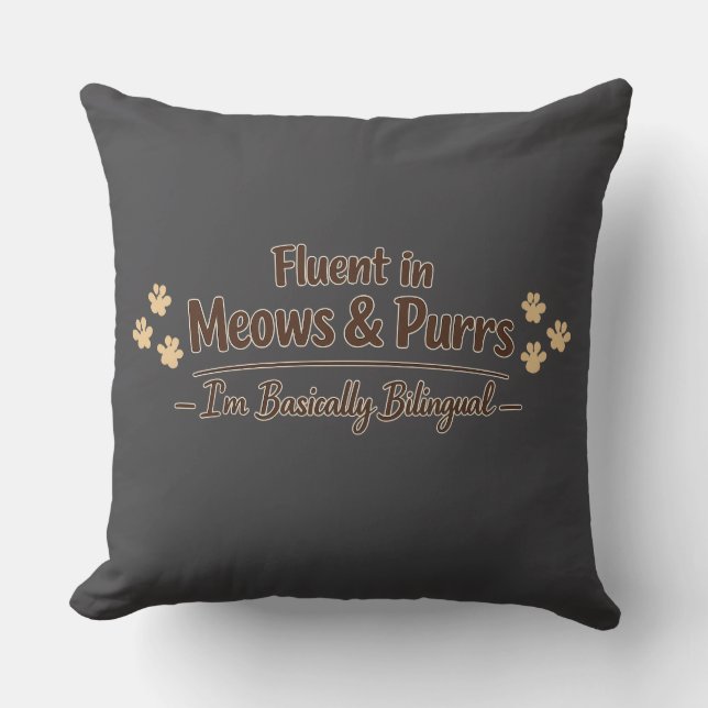 Fluent in Meows & Purrs Funny Cat Lover Gift Kussen (Voorkant)
