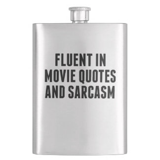 Fluent in Movie Quottes en Sarcasm Heupfles