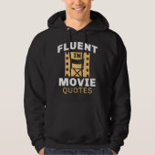 Fluent in Movie Quottes Hoodie (Voorkant)