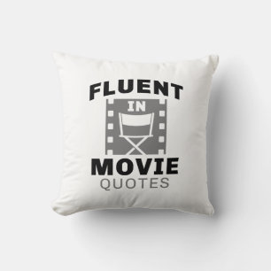 Fluent in Movie Quottes Kussen