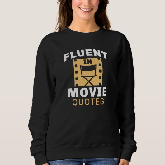 Fluent in Movie Quottes Trui (Voorkant)
